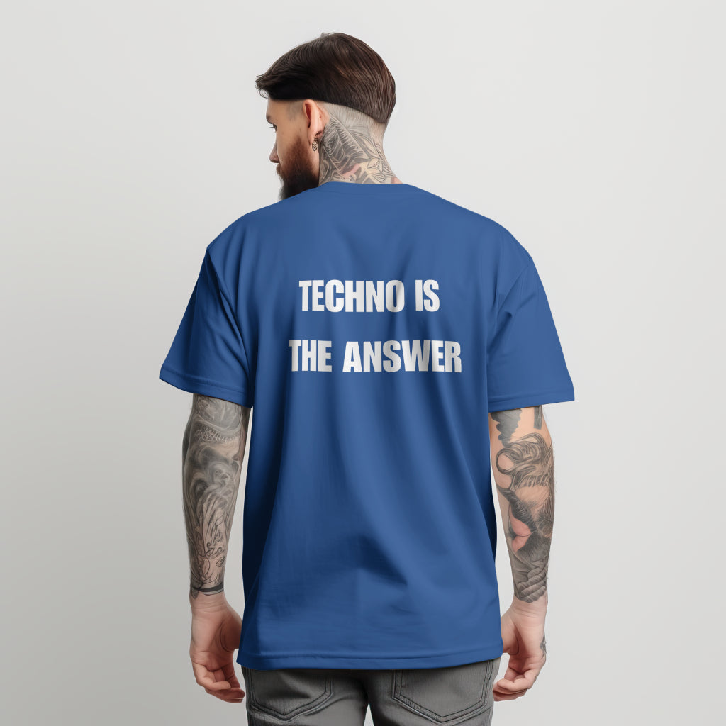 Techno Is The Answer T-shirt