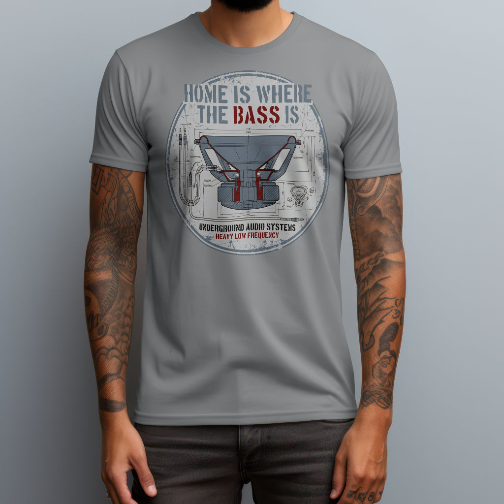 Home Is Where Bass Is T-Shirt