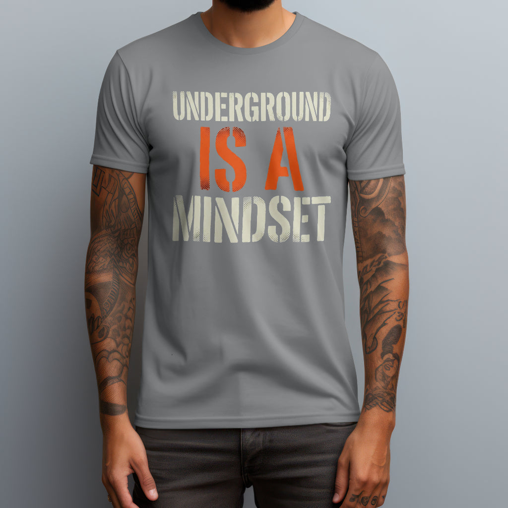 Underground Mindset T-Shirt