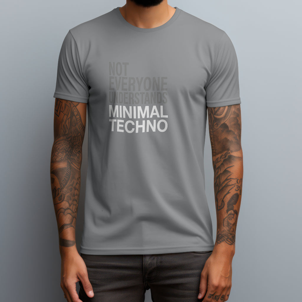 Not Everyone Understands Minimal Techno T-Shirt