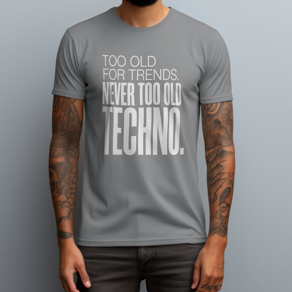 Never Too Old T-Shirt