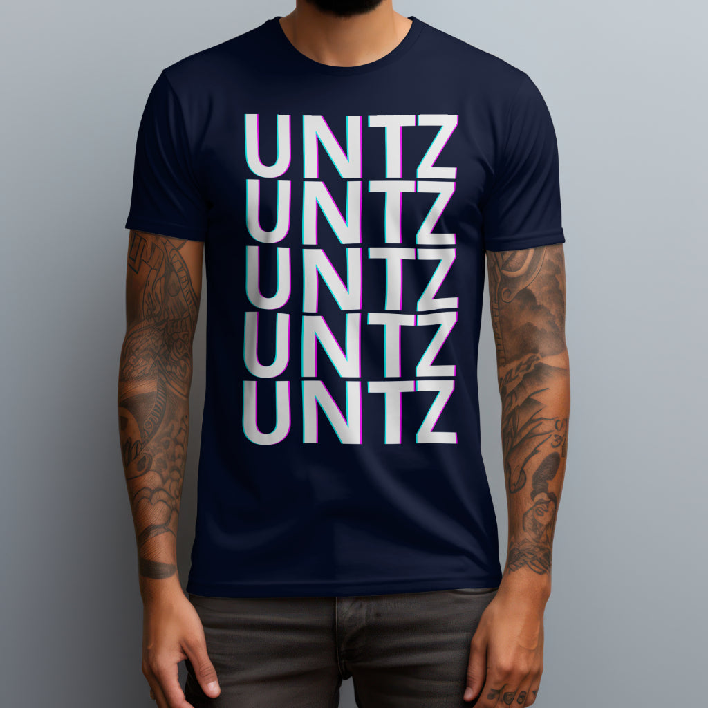 Untz Untz Untz T-Shirt