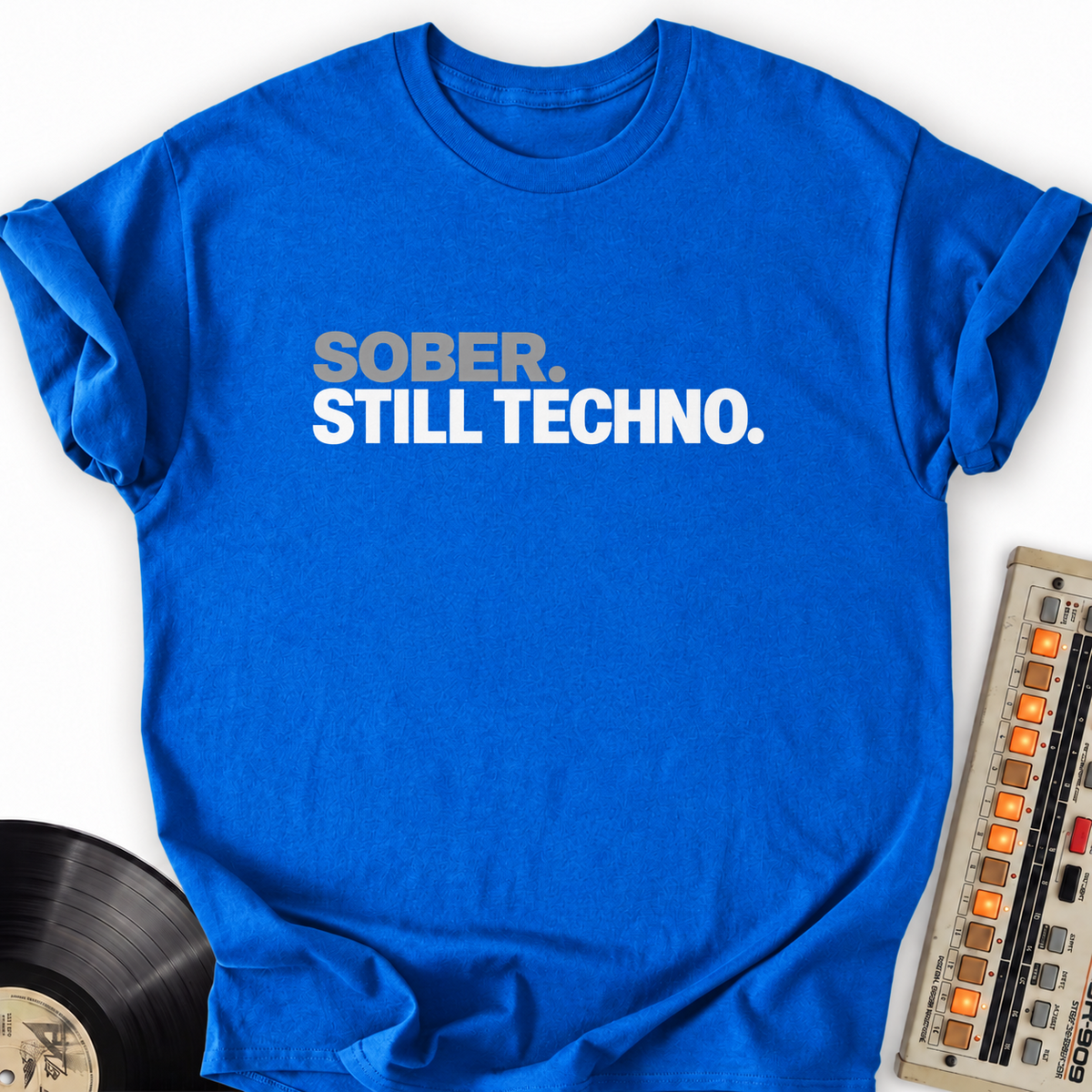 sober still techno royal