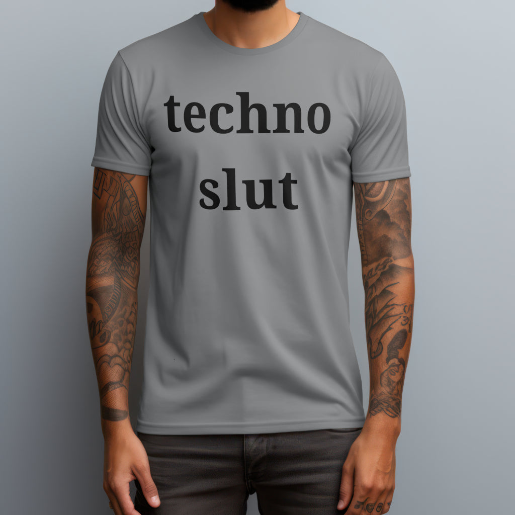 Techno Slut T-Shirt