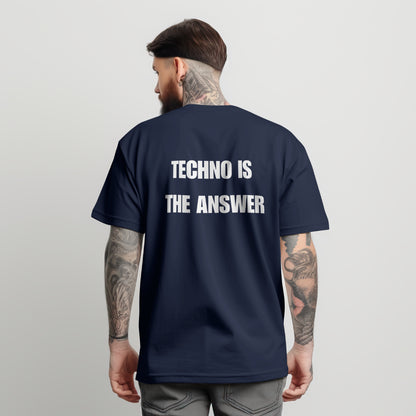 Techno Is The Answer T-shirt