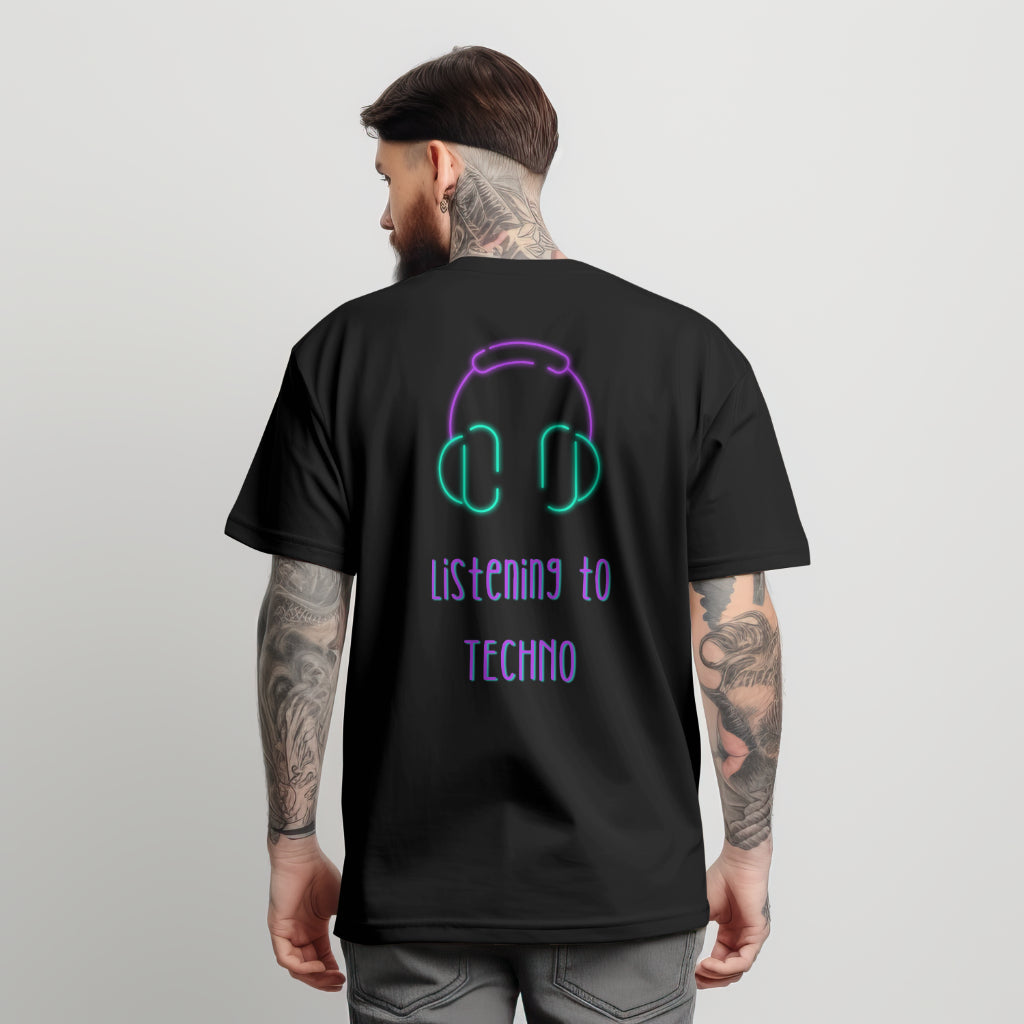 Listening To Techno T-shirt