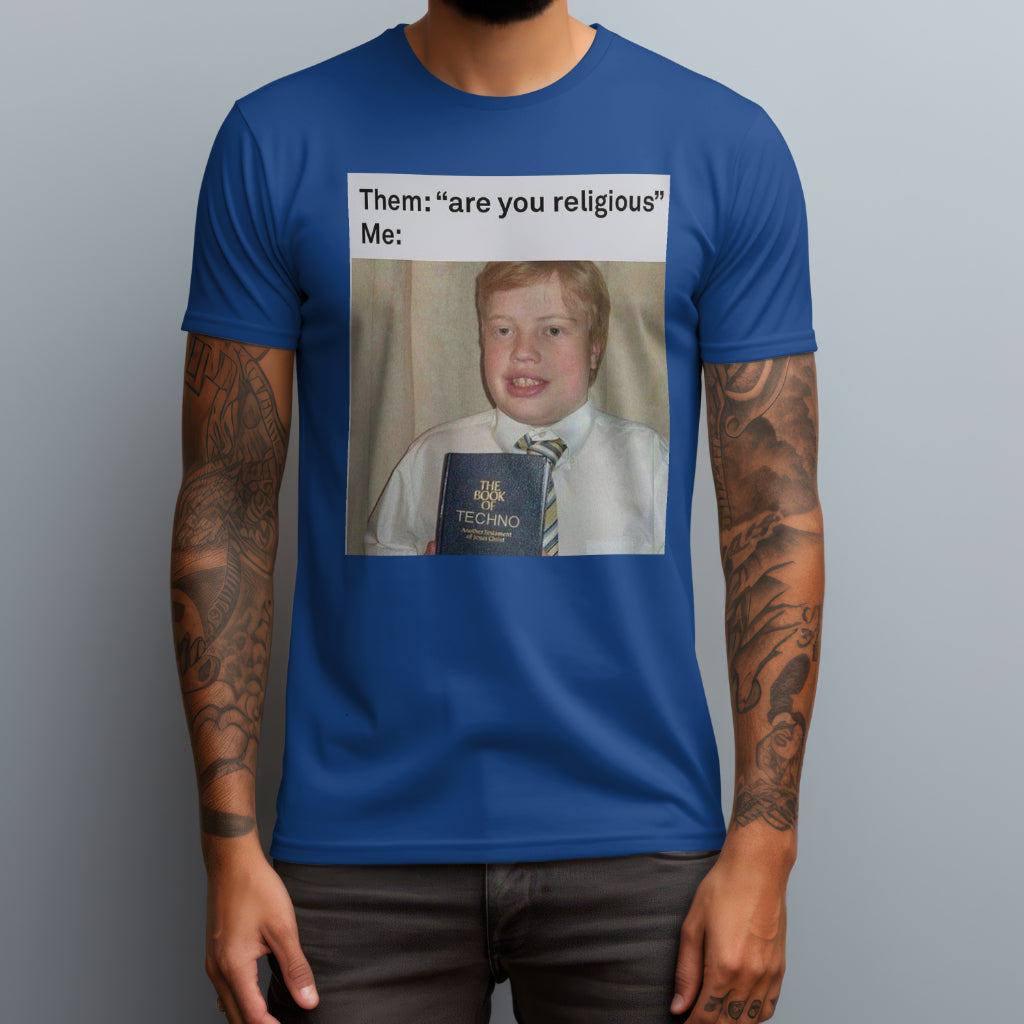 Are You Religious T-Shirt