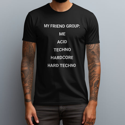 Techno Friend Group T-Shirt