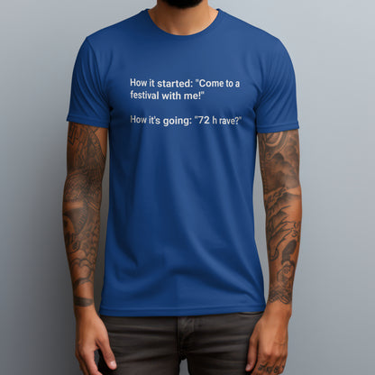 72H Rave T-Shirt
