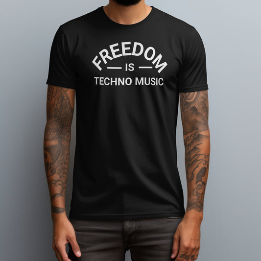 Freedom Is Techno Music T-Shirt