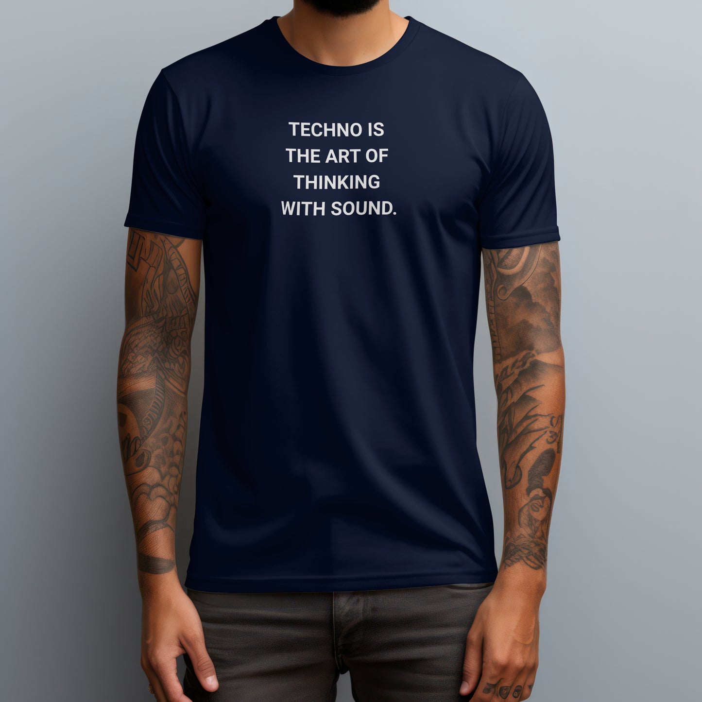 Techno Is The Art Of Thinking With Sound T-Shirt
