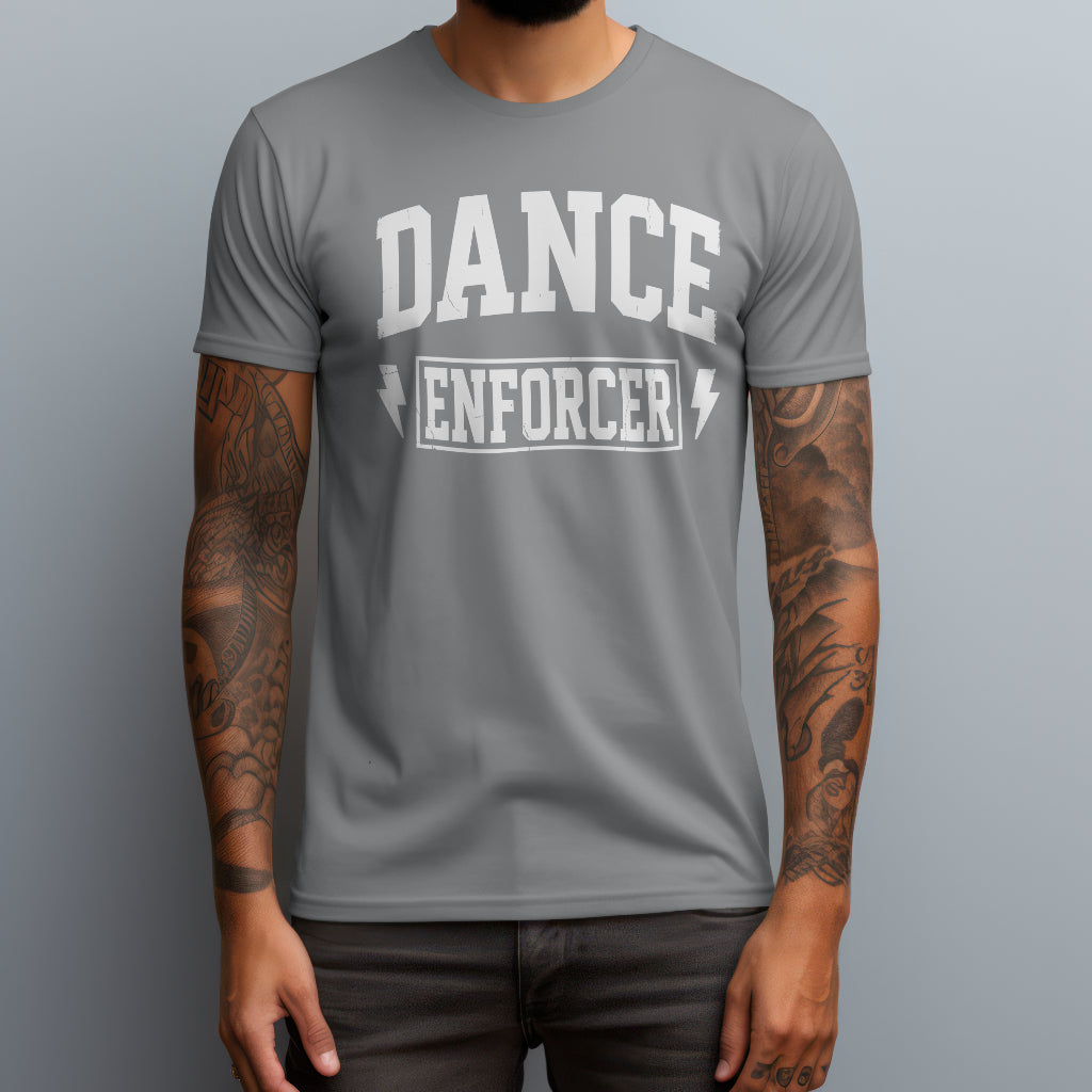 Dance Enforcer T-Shirt