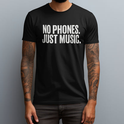 No Phones Just Music T-Shirt