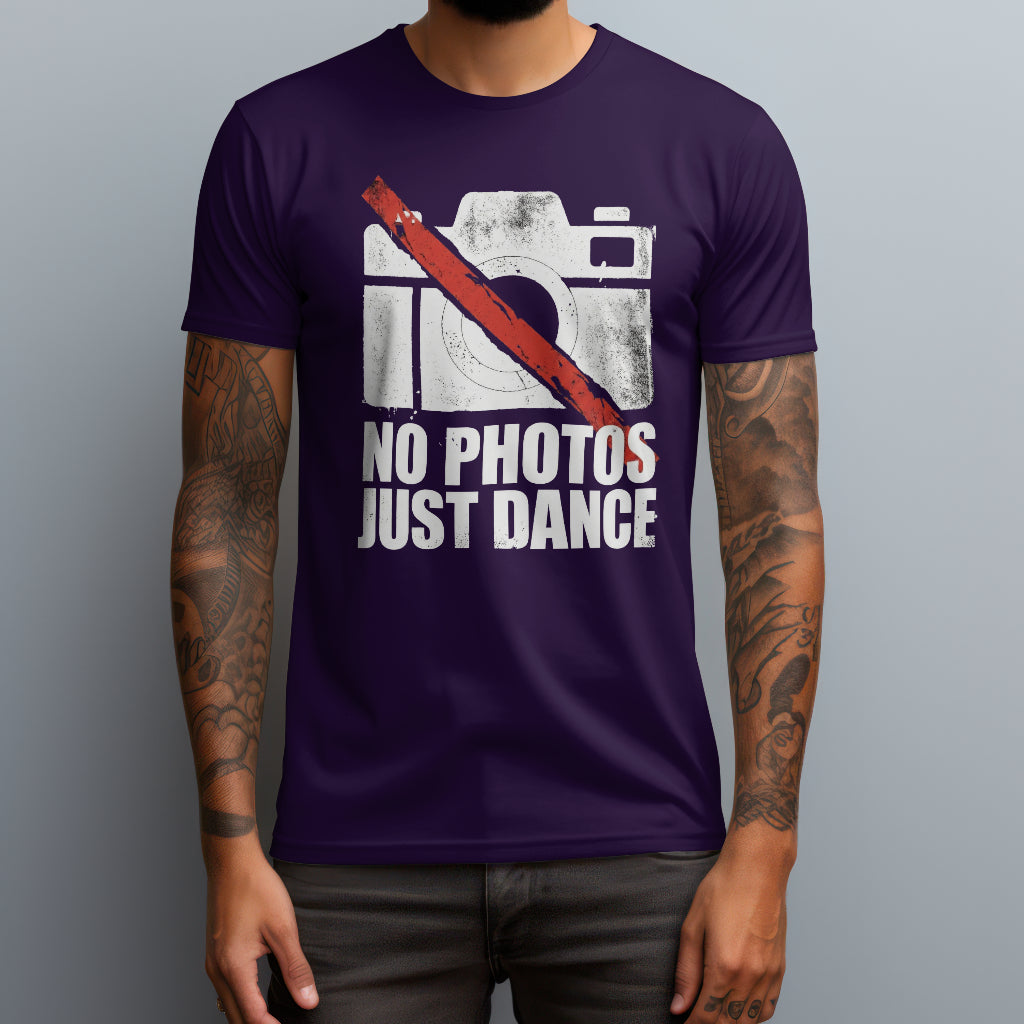 No Photos Just Dance T-Shirt