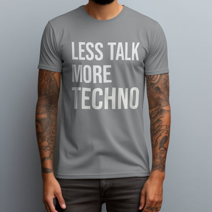 More Techno T-Shirt