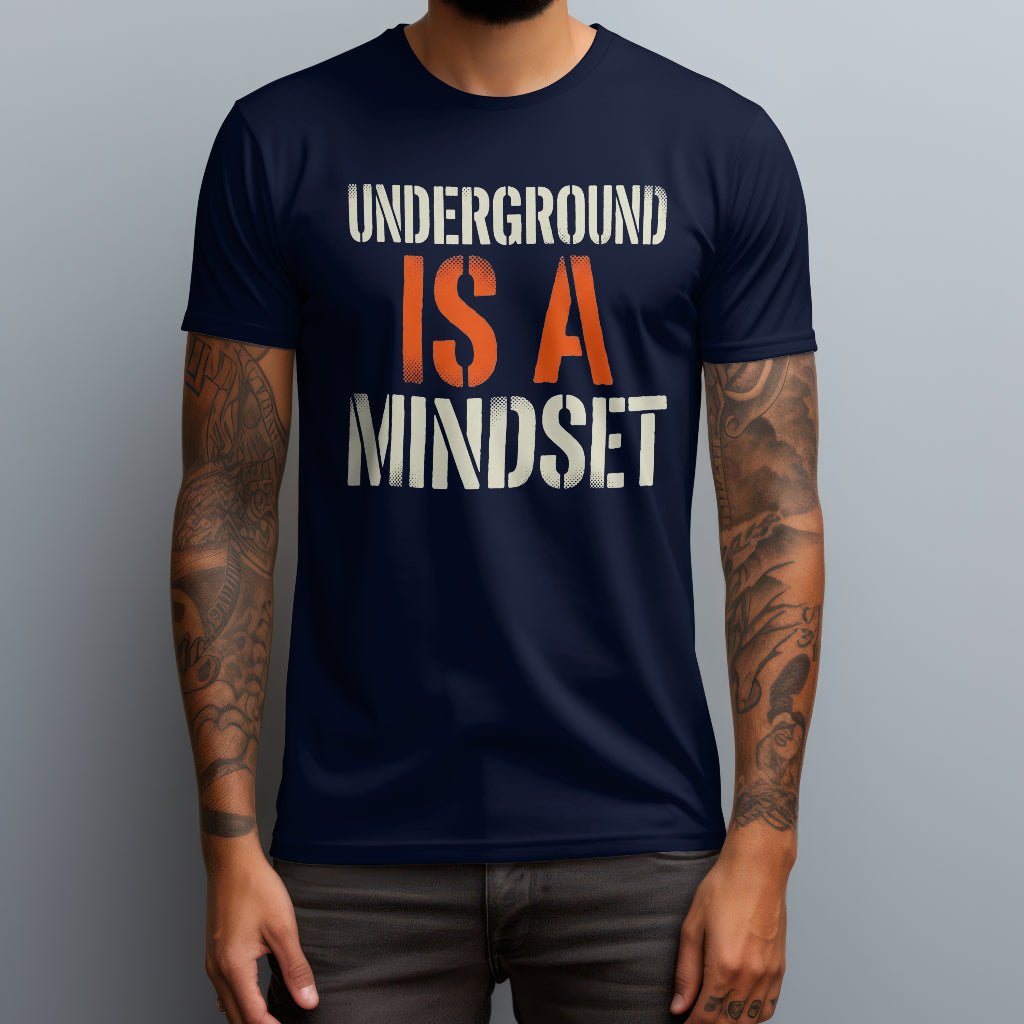 Underground Mindset T-Shirt