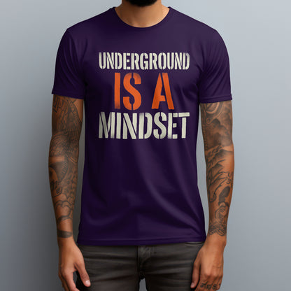 Underground Mindset T-Shirt
