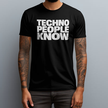 Techno People Know T-Shirt