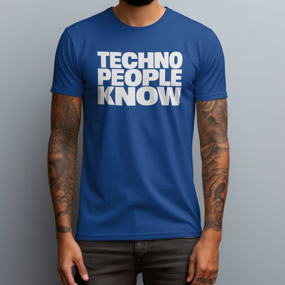 Techno People Know T-Shirt