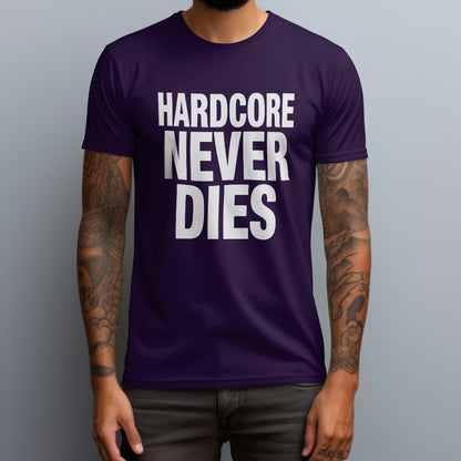 Hardcore Never Dies T-Shirt
