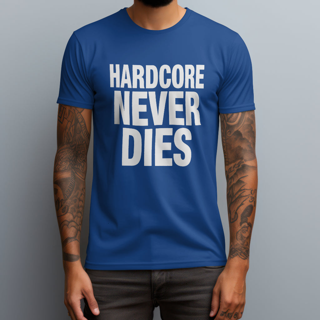 Hardcore Never Dies T-Shirt
