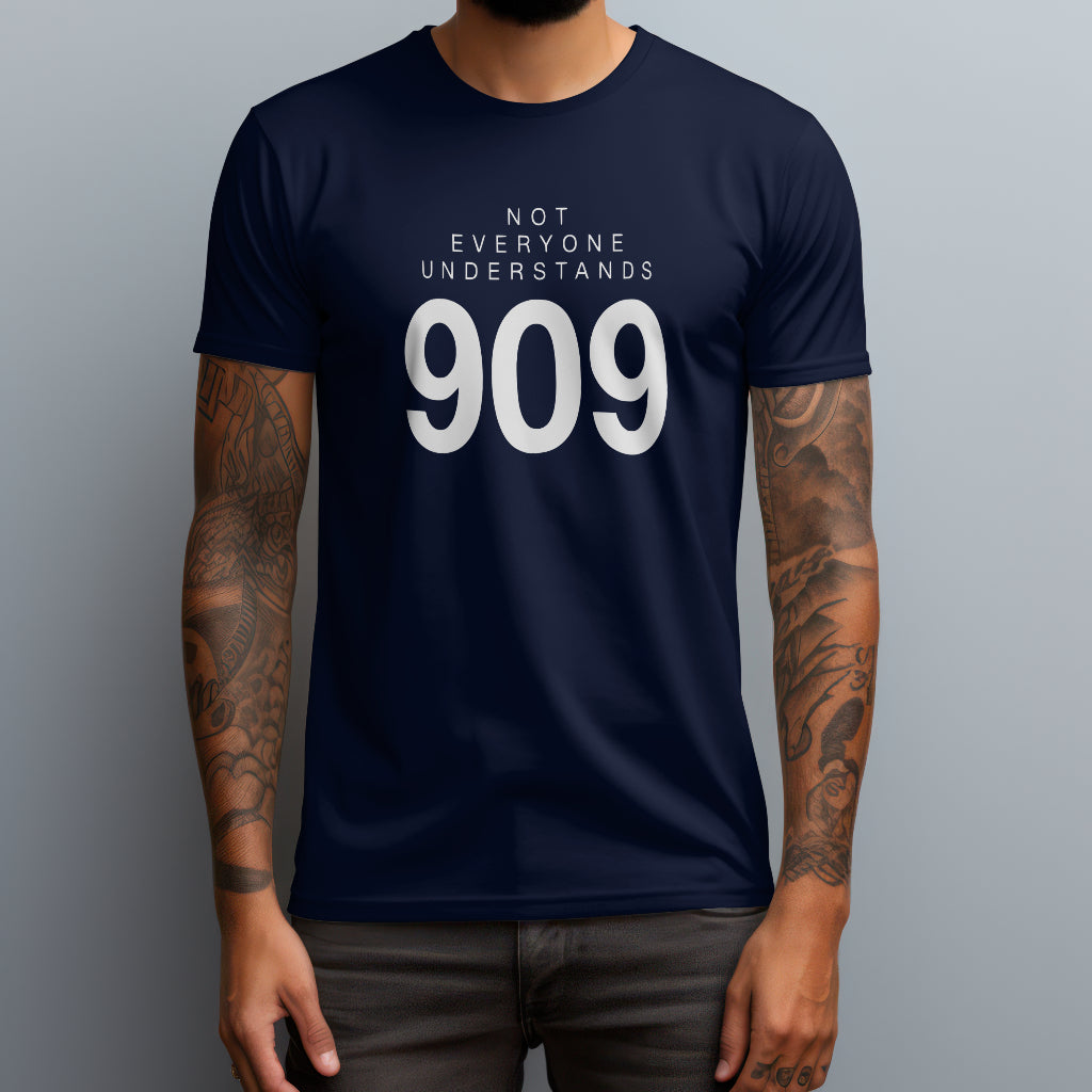 Not Everyone Understands 909 T-Shirt