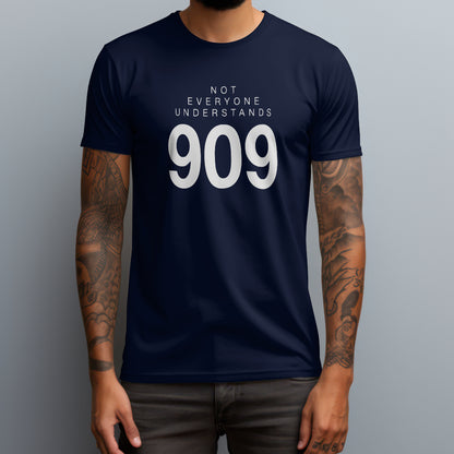 Not Everyone Understands 909 T-Shirt