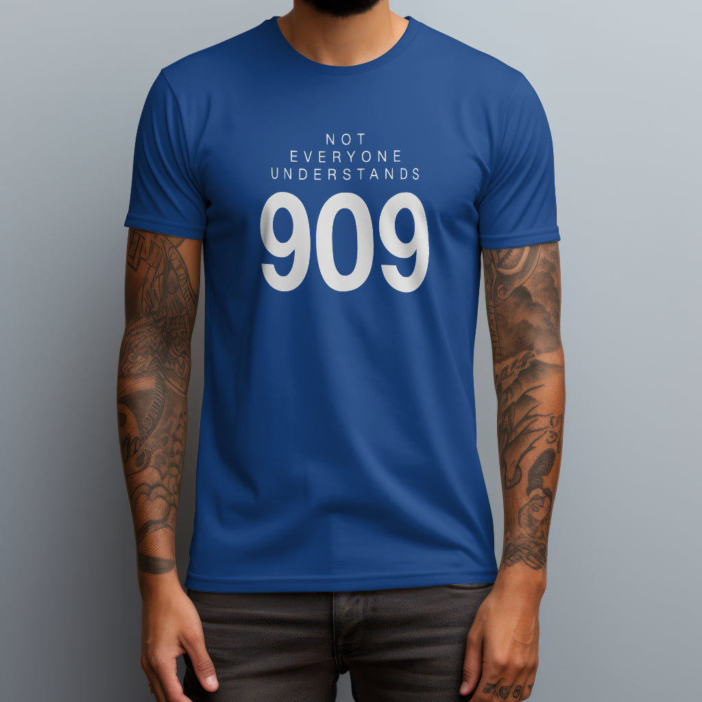 Not Everyone Understands 909 T-Shirt