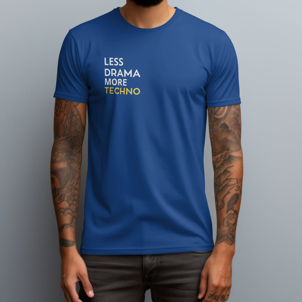 Less Drama More Techno T-Shirt