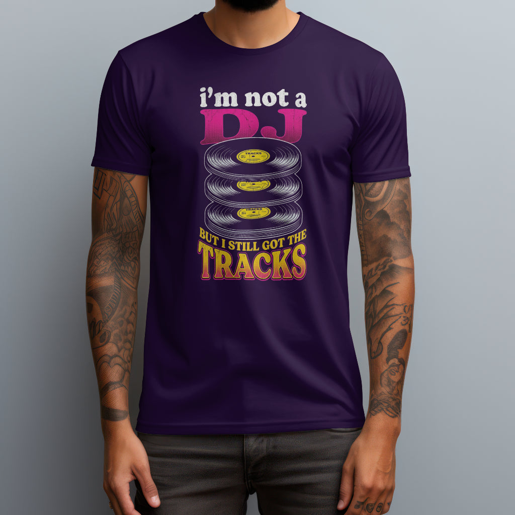 I Got The Tracks T-Shirt