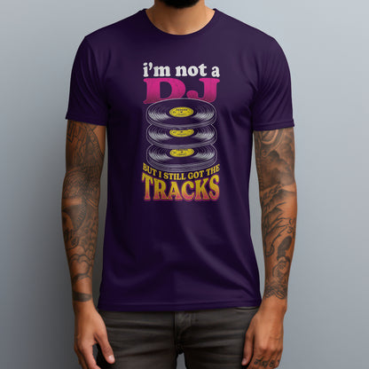 I Got The Tracks T-Shirt