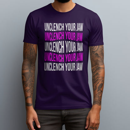 Unclench Your Jaw T-Shirt