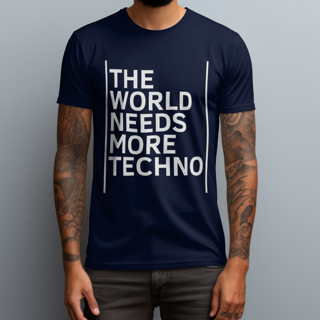 The World Needs More Techno T-Shirt