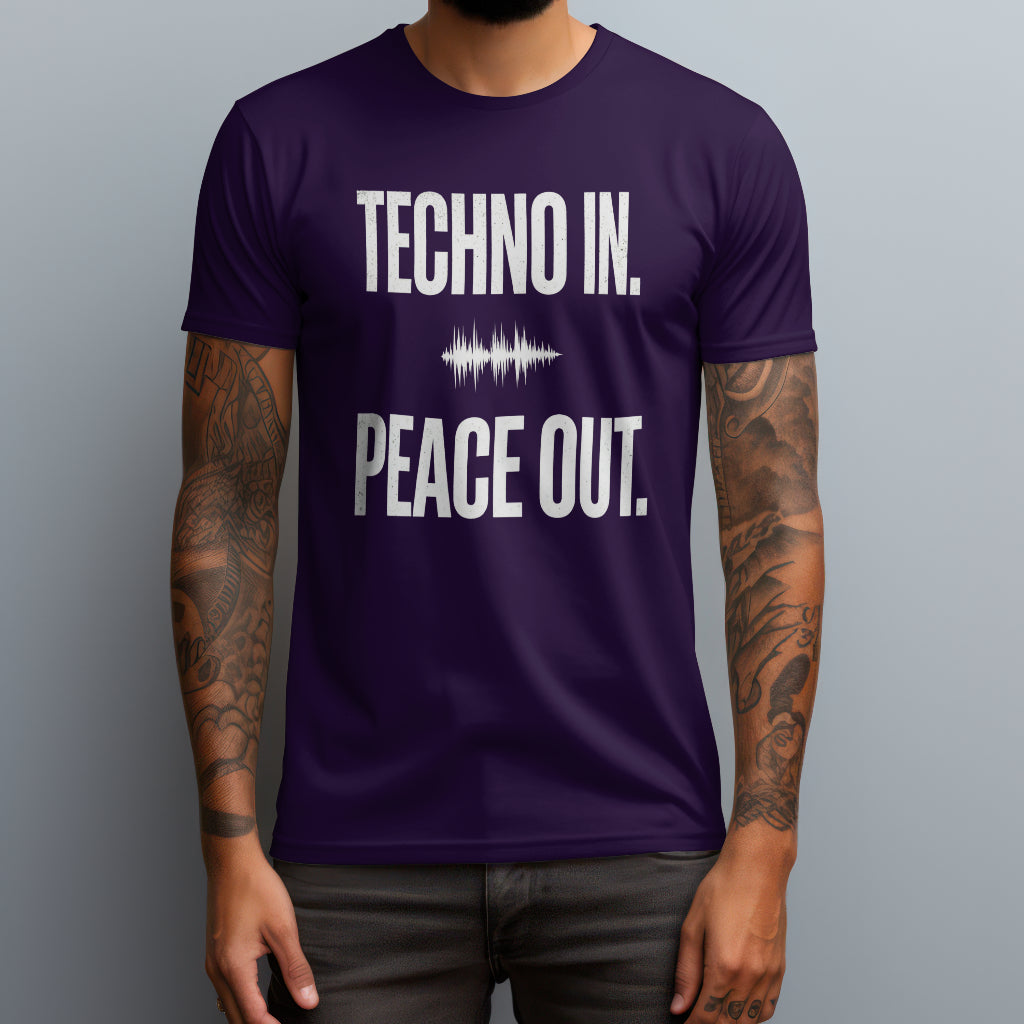 Techno In. Peace Out. T-Shirt