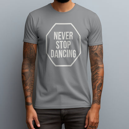 never stop dancing gray