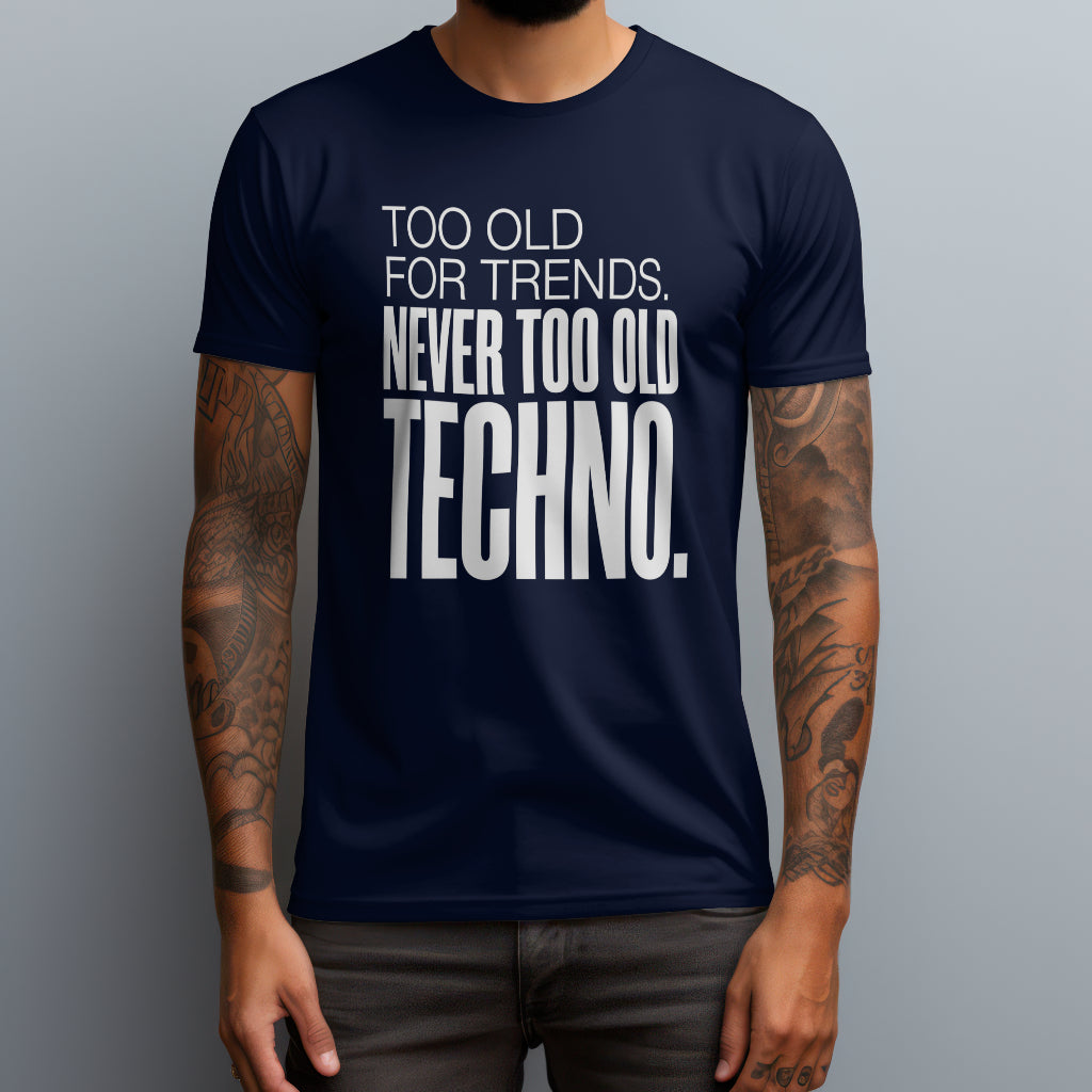 Never Too Old T-Shirt