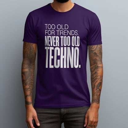 Never Too Old T-Shirt