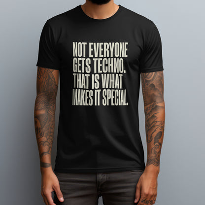 not everyone gets techno black