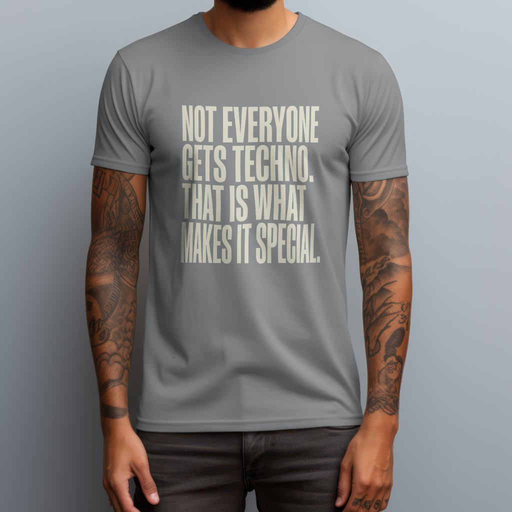 not everyone gets techno gray