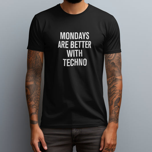 mondays are better with techno black
