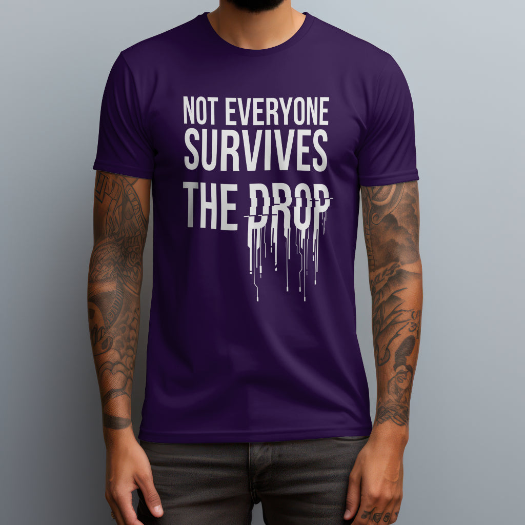 not everyone survives the drop purple