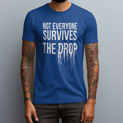 not everyone survives the drop royal