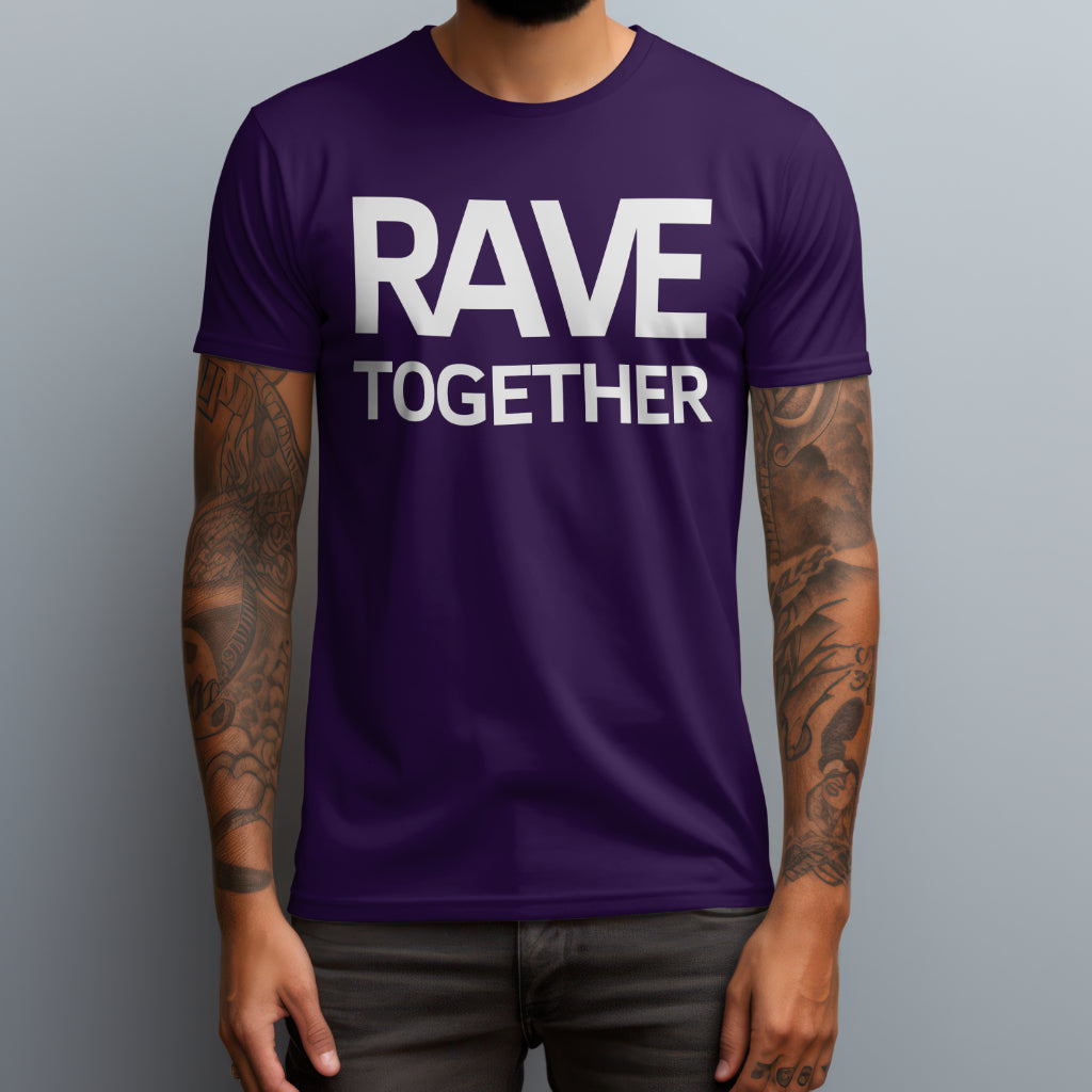 Rave Together T-Shirt