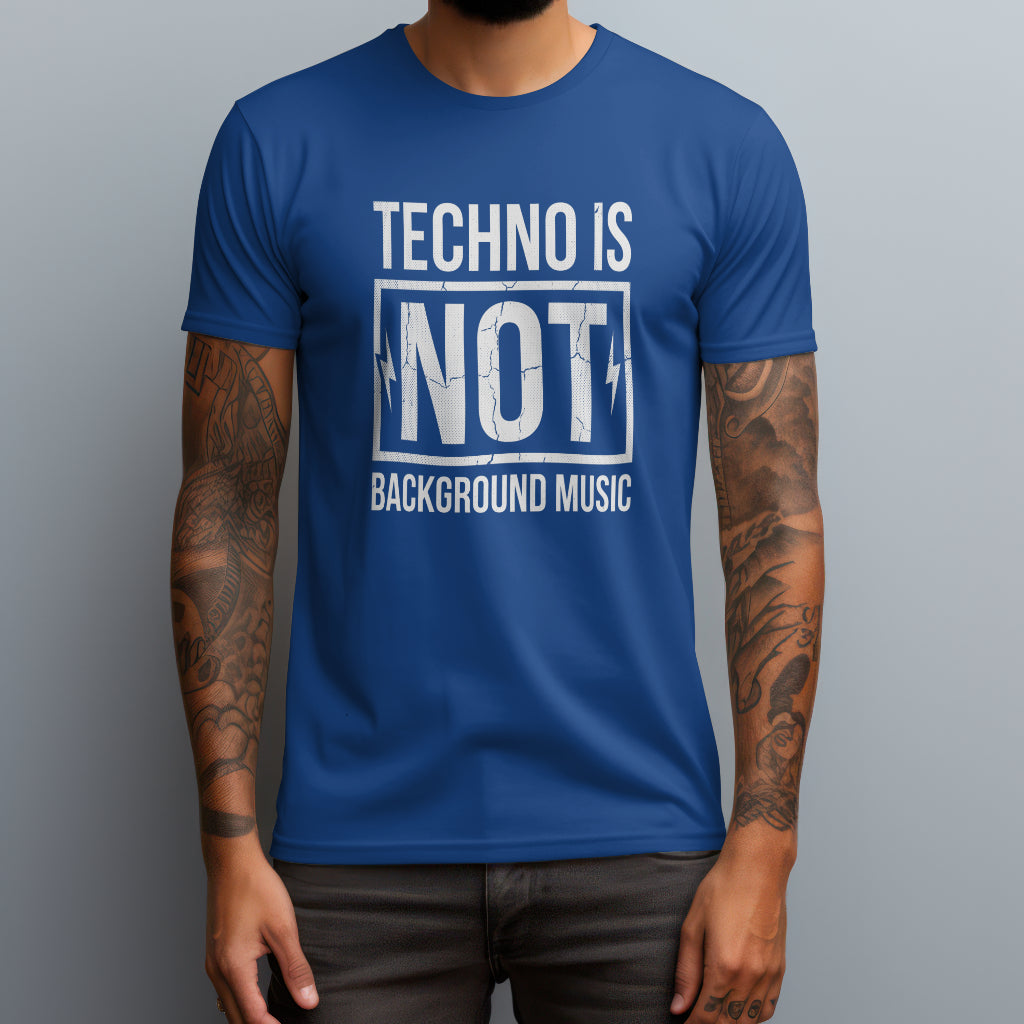techno is not background music royal