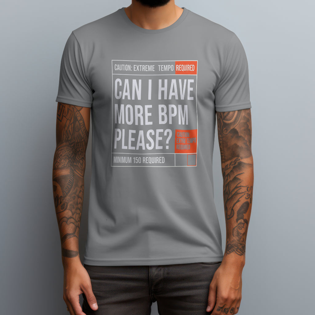 can i have more bpm gray