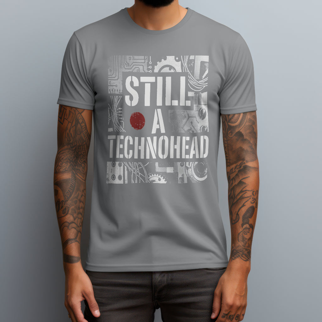 still a techno head gray