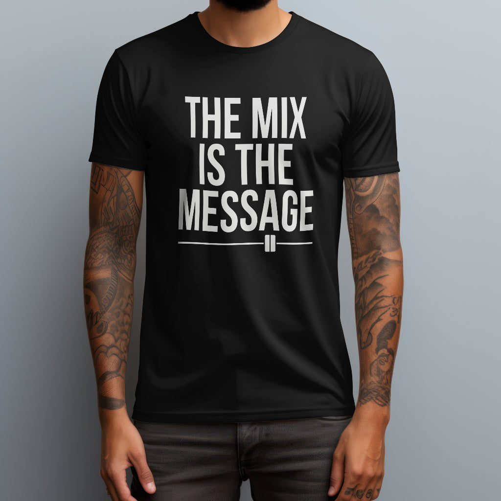 the mix is the message black