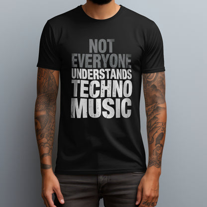 not everyone understands techno music black