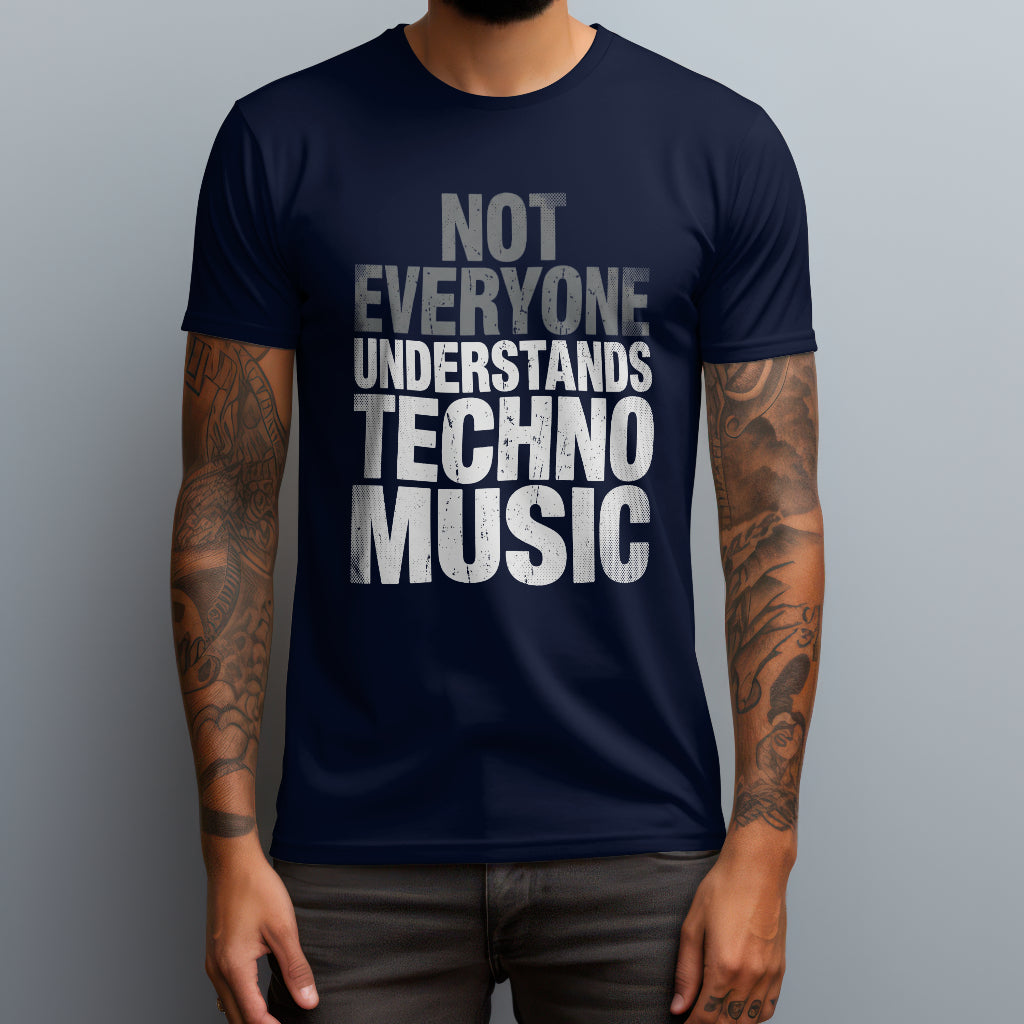 not everyone understands techno music navy