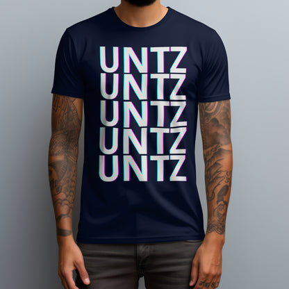 Untz Untz Untz T-Shirt